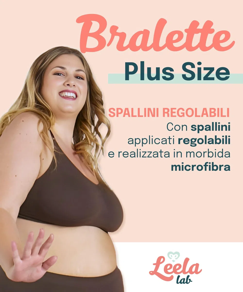LEELA LAB Reggiseno Senza Ferretto Donna Taglie Forti, Comodo e Versatile con Spalline Regolabili, Realizzato con Tecnologia Seamless Senza Cuciture - Made in Italy